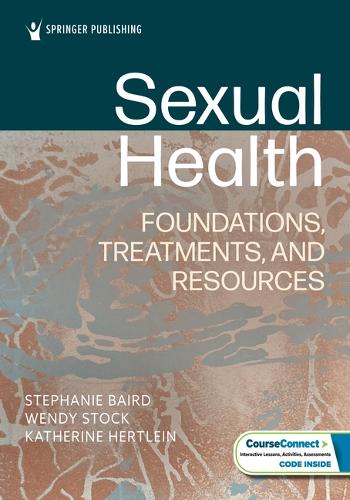 Sexual Health: Foundations, Treatments, and Resources.