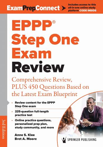 EPPP Step One Exam Review: Comprehensive Review, PLUS 450 Questions Based on the Latest Exam Blueprint. 3rd New edition