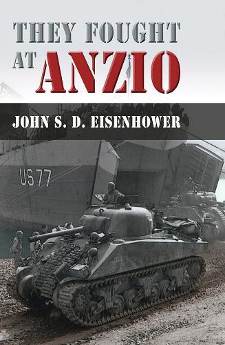 They Fought at Anzio.