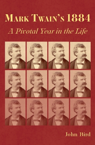 Mark Twain's 1884: A Pivotal Year in the Life.