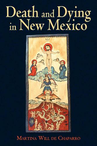 Death and Dying in New Mexico.