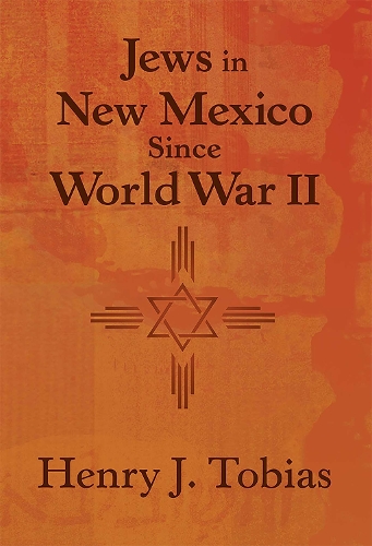 Jews in New Mexico Since World War II.