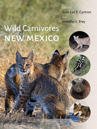 Wild Carnivores of New Mexico.
