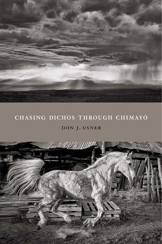Chasing Dichos Through Chimayo.