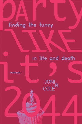 Party Like It's 2044: Finding the Funny in Life and Death.