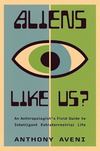 Aliens Like Us?