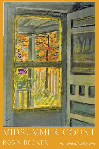 Midsummer Count: New and Selected Poems.