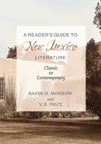 A Reader's Guide to New Mexico Literature: Classic to Contemporary.