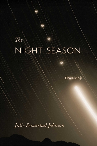 The Night Season: Poems.
