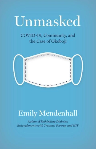Unmasked: Covid, Community, and the Case of Okoboji.