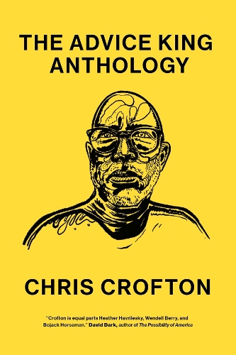 The Advice King Anthology.