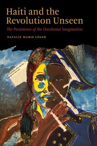 Haiti and the Revolution Unseen