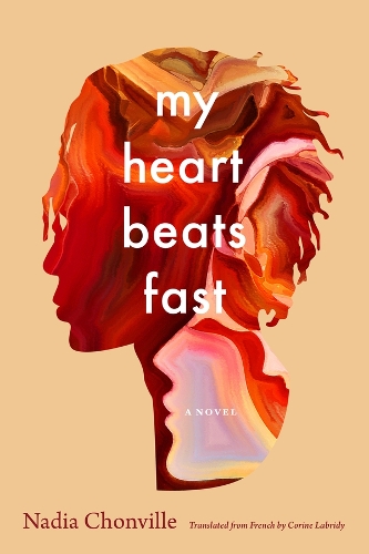My Heart Beats Fast: A Novel.