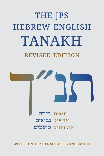 The JPS Hebrew-English TANAKH