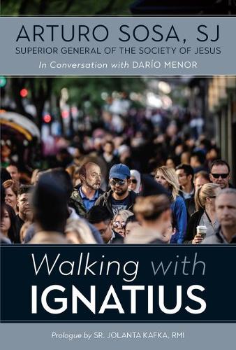 Walking with Ignatius: In Conversation with Dario Menor.
