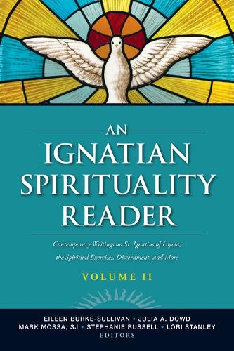An Ignatian Spirituality Reader.