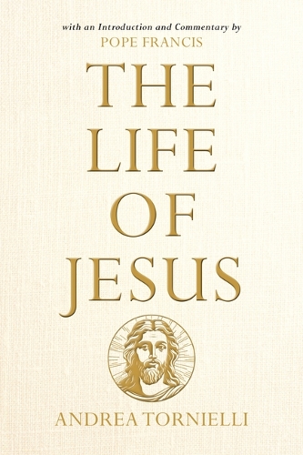 The Life of Christ.