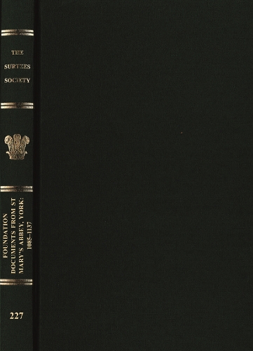 Foundation Documents from St Mary's Abbey, York