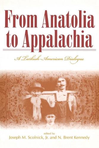 From Anatolia to Appalachia: A Turkish-American Dialogue.