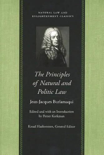 The Principles of Natural and Politic Law.