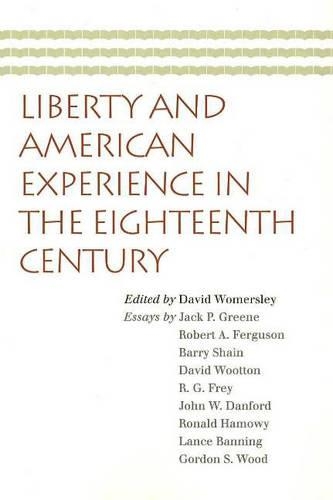 Liberty and American Experience in the Eighteenth Century.