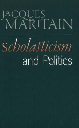 Scholasticism and Politics.