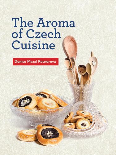The Aroma of Czech Cuisine.