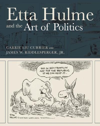 Etta Hulme and the Art of Politics.