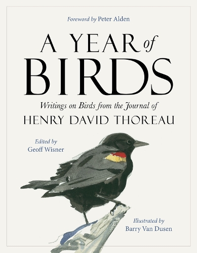 A Year of Birds: Writings on Birds from the Journal of Henry David Thoreau.