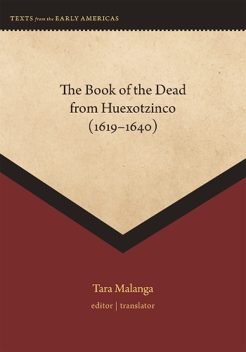 The Book of the Dead from Huexotzinco (1619-1640).
