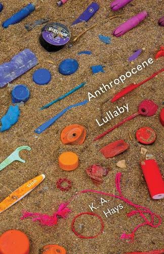 Anthropocene Lullaby.