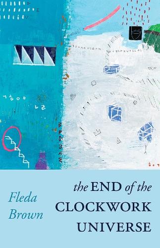 The End of the Clockwork Universe.