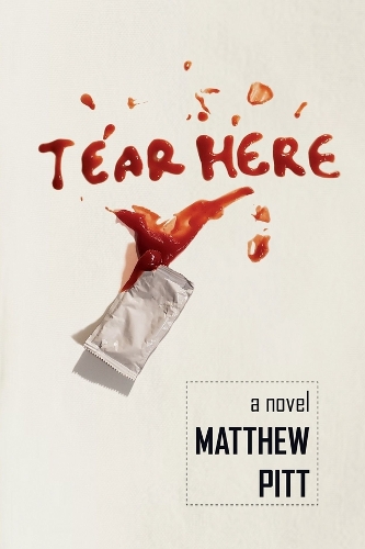 Tear Here: a Novel.