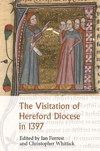 The Visitation of Hereford Diocese in 1397.