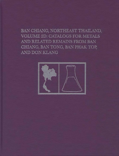 Ban Chiang, Northeast Thailand. Volume 2D