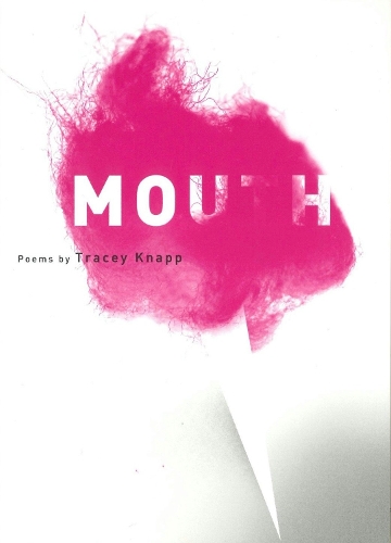 Mouth: Poems.