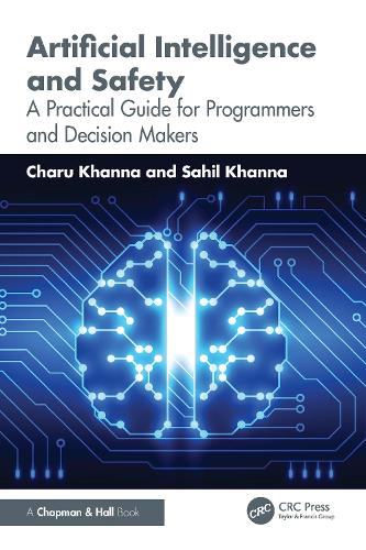 Artificial Intelligence and Safety: A Practical Guide for Programmers and Decision Makers.