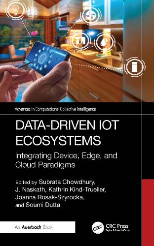 Data-Driven IoT Ecosystems: Integrating Device, Edge, and Cloud Paradigms.