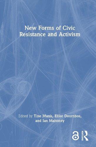 New Forms of Civic Resistance and Activism.