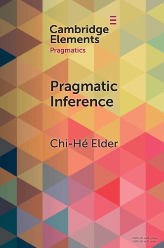 Pragmatic Inference: Misunderstandings, Accountability, Deniability.