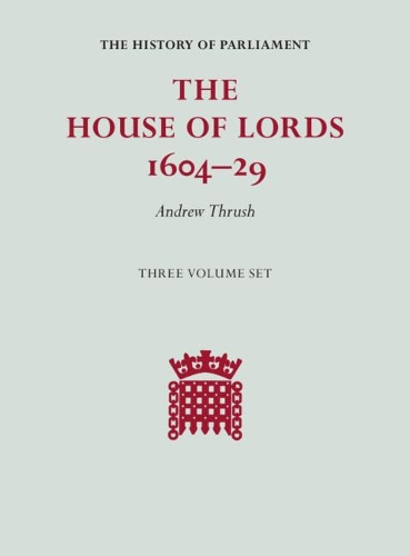 The House of Lords, 1604 - 1629.