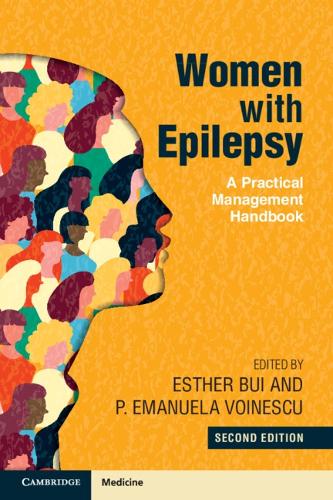 Women with Epilepsy: A Practical Management Handbook 2nd Revised ed.