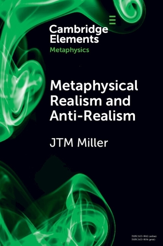 Metaphysical Realism and Anti-Realism.