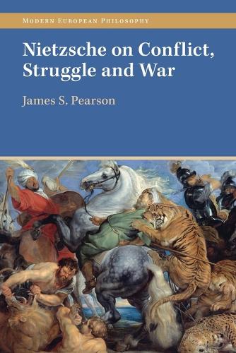 Nietzsche on Conflict, Struggle and War.