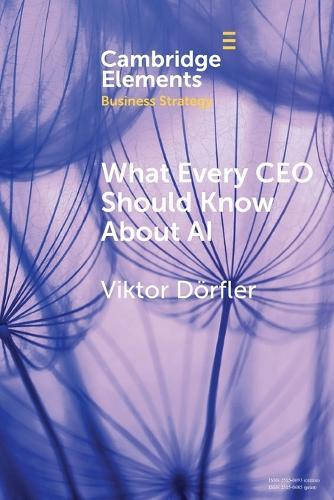 What Every CEO Should Know About AI.
