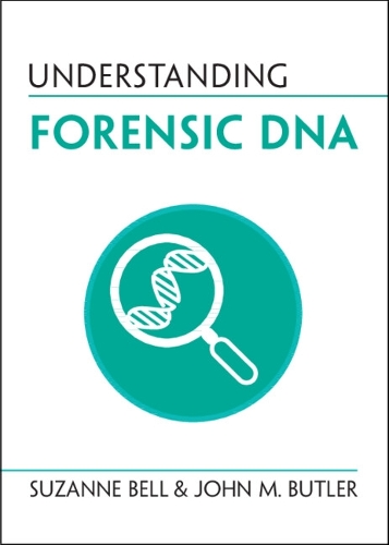 Understanding Forensic DNA.