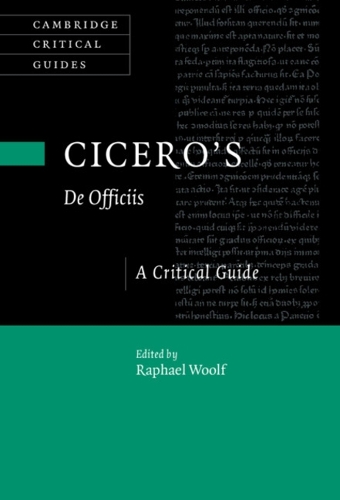 Cicero's 'De Officiis': A Critical Guide.