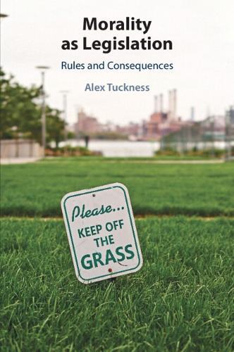 Morality as Legislation: Rules and Consequences.