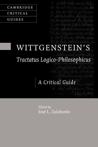 Wittgenstein's Tractatus Logico-Philosophicus: A Critical Guide.