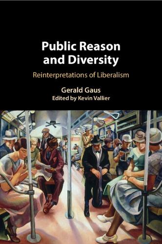 Public Reason and Diversity: Reinterpretations of Liberalism.